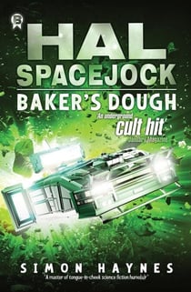 Baker's Dough - Hal Spacejock, #5