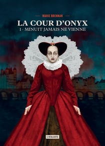 Minuit jamais ne vienne - La cour d'Onyx, T1