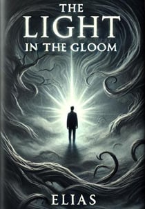 The Light of the Gloom