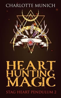 Heart Hunting Magic - Stag Heart Pendulum, #2