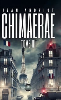 Chimaerae - Tome 3