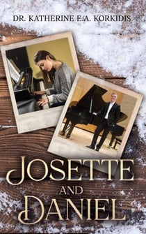 Josette and Daniel - The Story of Josette and Daniel, #3