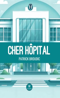 Cher hôpital