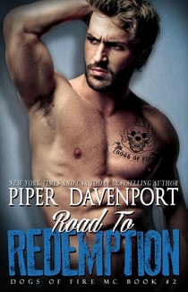 Road to Redemption - Dogs of Fire, #2