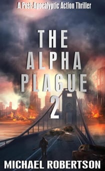 The Alpha Plague 2 - The Alpha Plague, #2