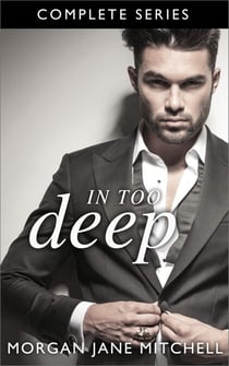 In Too Deep - The Complete Series - Table 21