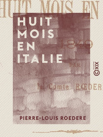 Huit mois en Italie - 1849