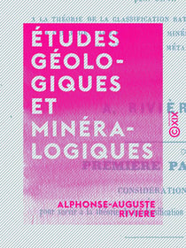 Études géologiques et minéralogiques