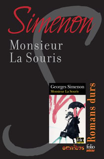 Monsieur la Souris - Romans durs