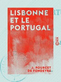 Lisbonne et le Portugal