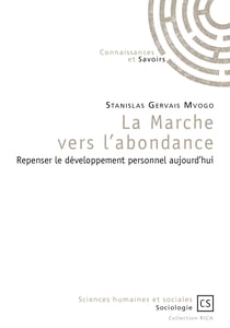 La Marche vers l'abondance - Repenser le développement personnel aujourd'hui