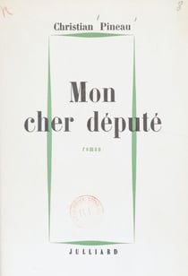 Mon cher député