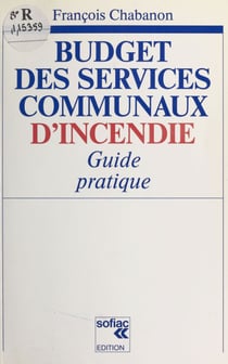 Budget des services communaux d'incendie : guide pratique
