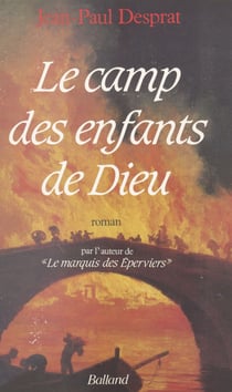 Le camp des enfants de Dieu - Roman