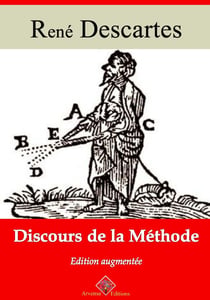 Discours de la méthode – suivi d'annexes - Nouvelle édition 2019