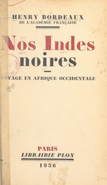 Nos Indes noires - Voyage en Afrique occidentale