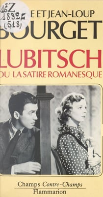 Lubitsch - Ou La satire romanesque