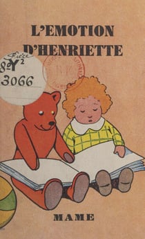 L'émotion d'Henriette