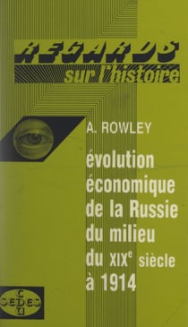 Évolution économique de la Russie, du milieu du XIXe siècle à 1914 - Histoire générale