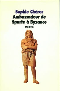Ambassadeur de Sparte à Byzance