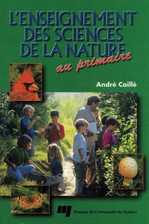 L'enseignement des sciences de la nature au primaire