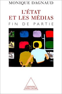 L' État et les Médias - Fin de partie
