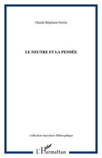 Le neutre et la pensée