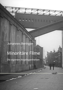 Minoritäre Filme - Die eigenen Angelegenheiten