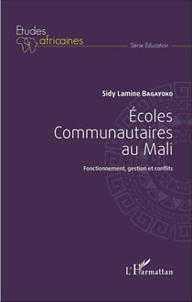 Ecoles communautaires au Mali - Fonctionnement, gestion et conflits