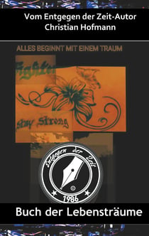Buch der Lebensträume - Entgegen der Zeit