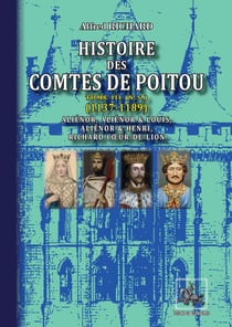 Histoire des Comtes de Poitou (Tome 3 : 1137-1189) - Nouvelle Série