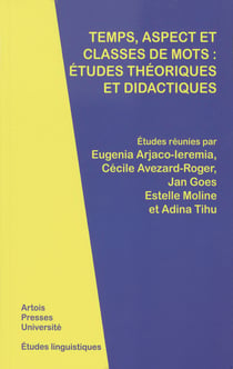 Temps, aspect et classes de mots - Études théoriques et didactiques