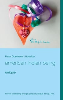 american indian being - unique