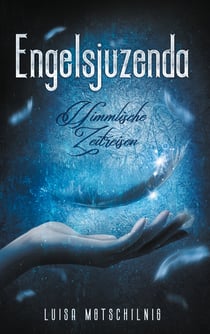 Engelsjuzenda - Himmlische Zeitreisen