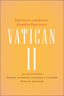 Vatican II - Expériences canadiennes – Canadian experiences