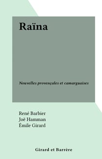 Raïna - Nouvelles provençales et camarguaises