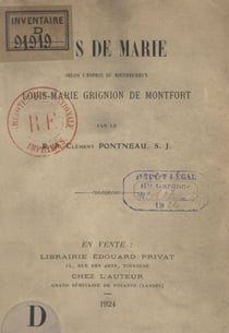Mois de Marie, selon l'esprit du bienheureux Louis-Marie Grignion de Montfort