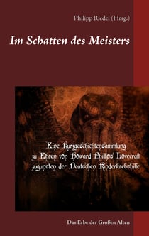 Im Schatten des Meisters - Das Erbe der Großen Alten