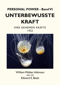 Unterbewusste Kraft - Ihre Geheimen Kräfte