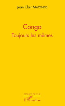 Congo - Toujours les mêmes