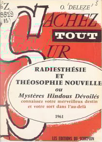 Radiesthésie et théosophie nouvelle - Ou Mystères de la religion hindoue dévoilés