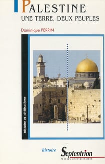 Palestine - Une terre, deux peuples