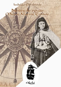Notes de Route : Maroc-Algérie-Tunisie