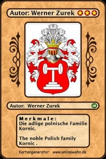 Die adlige polnische Familie Kornic. The noble Polish family Kornic .
