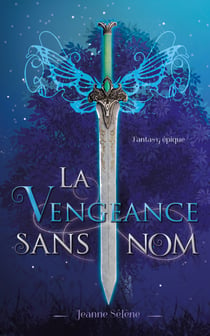 La Vengeance sans nom - Fantasy épique