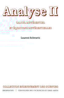 Analyse. Tome II - Calcul différentiel et équations différentielles
