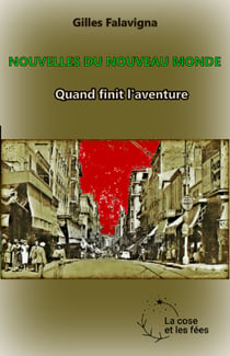 Quand finit l’aventure - Les Nouvelles du nouveau monde