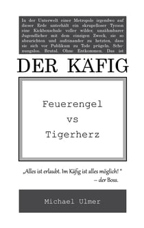 Der Käfig - Feuerengel vs Tigerherz