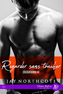 Regarder sans toucher - Colocataires #4