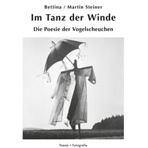 Im Tanz der Winde - Die Poesie der Vogelscheuchen